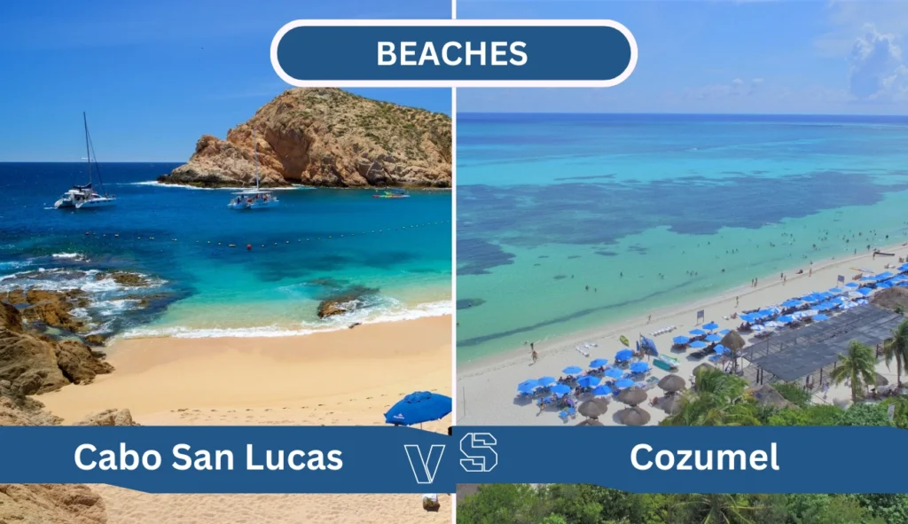 beaches comparison of cabo san lucas vs cozumel