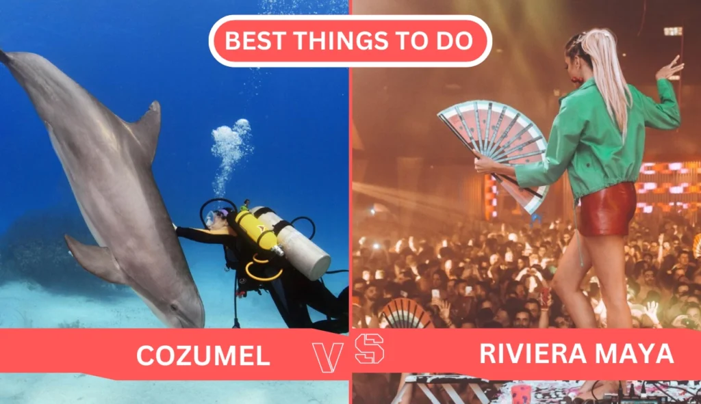 best things to do comparison between cozumel and riviera maya