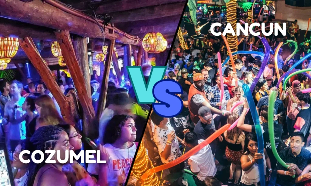 Nightlife - Cozumel vs. Cancun
